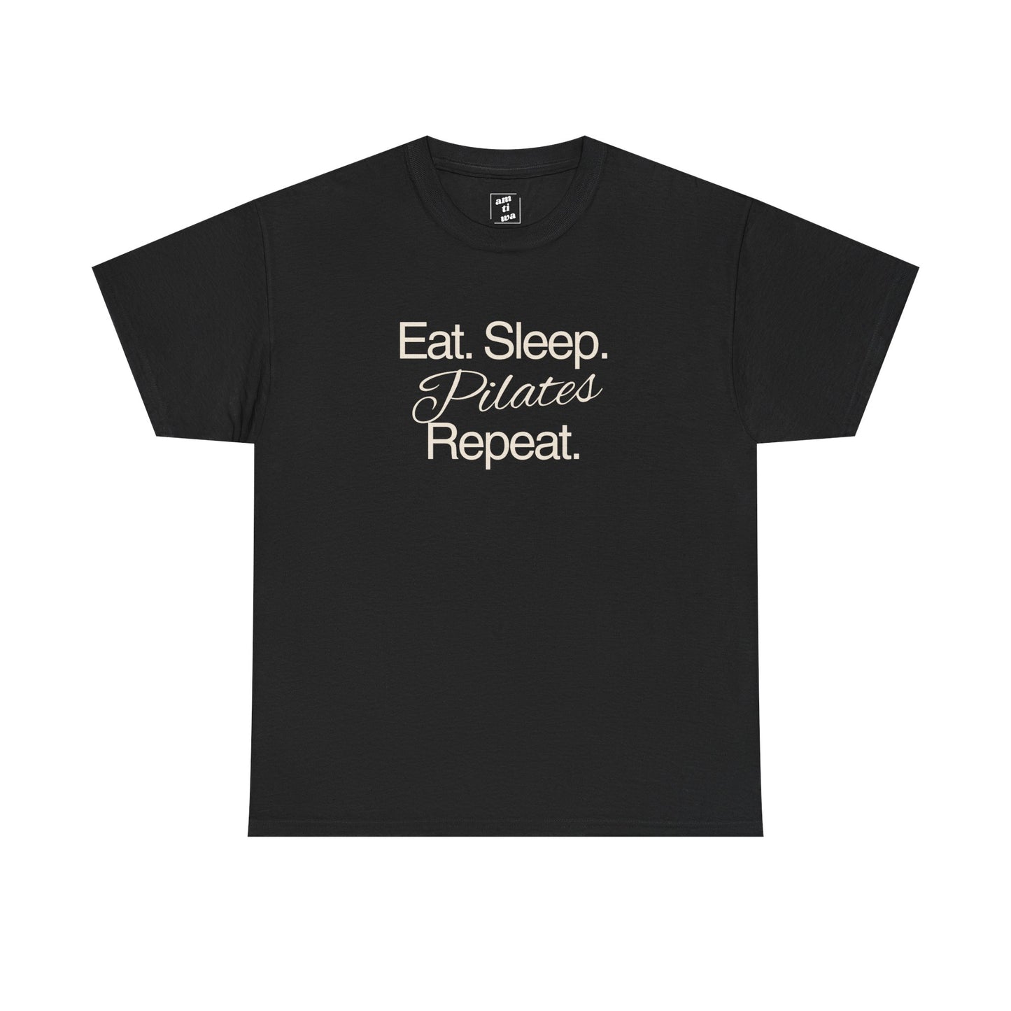 Eat, Sleep, Pilates Repeat
