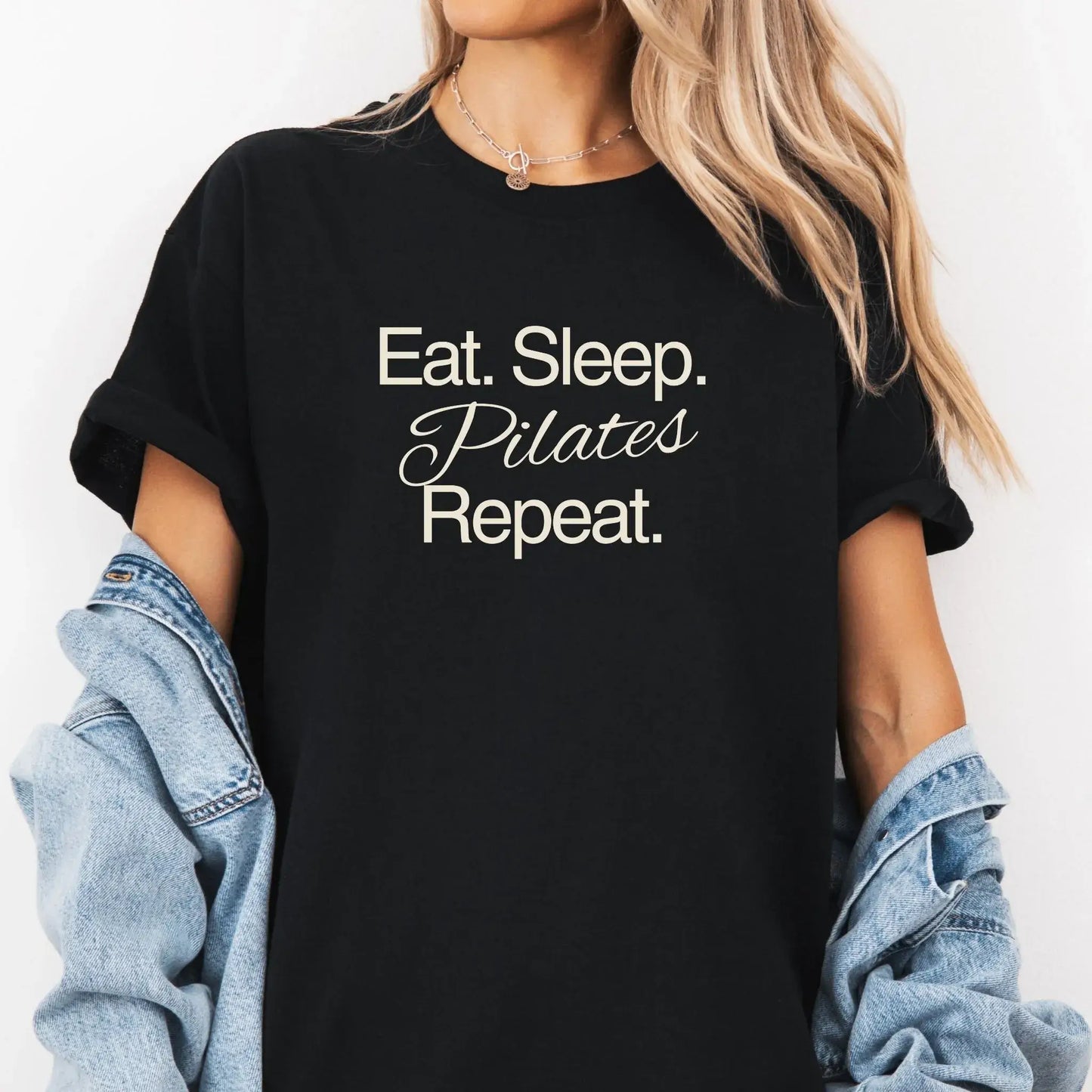 Eat, Sleep, Pilates Repeat