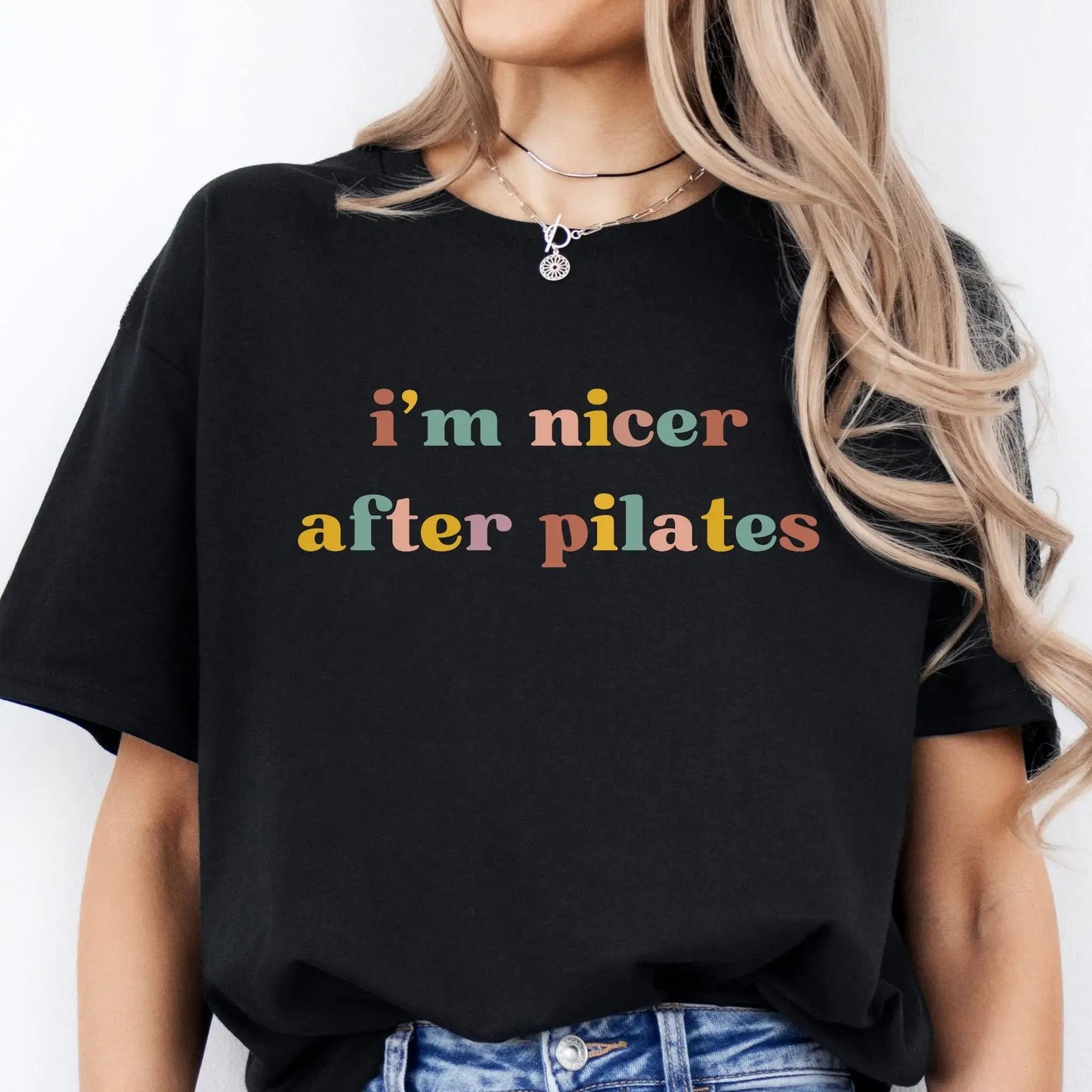 I'm Nicer After Pilates
