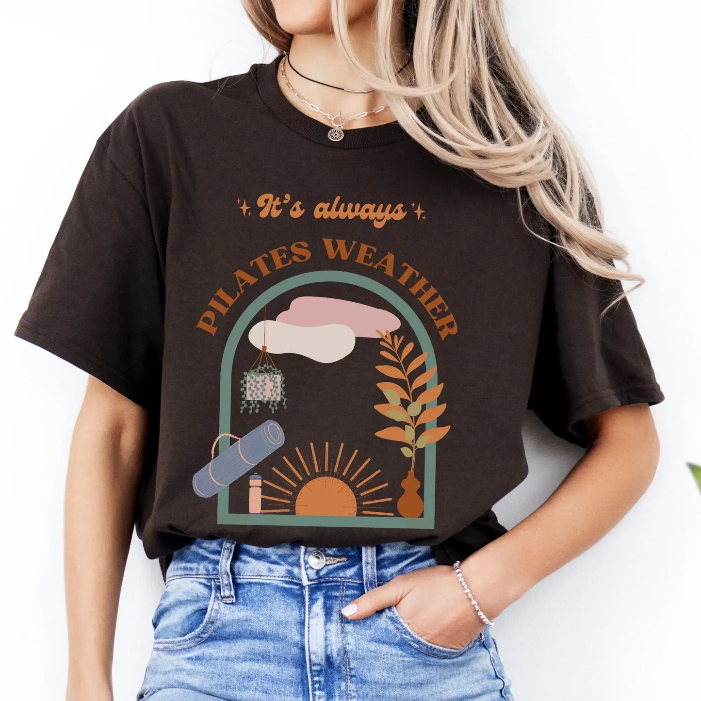 It's Always Pilates Weather