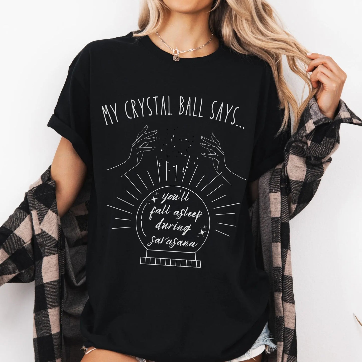 My Crystal Ball Says You'll Fall Asleep During Savasana