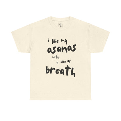 I Like My Asanas with a Side of Breath