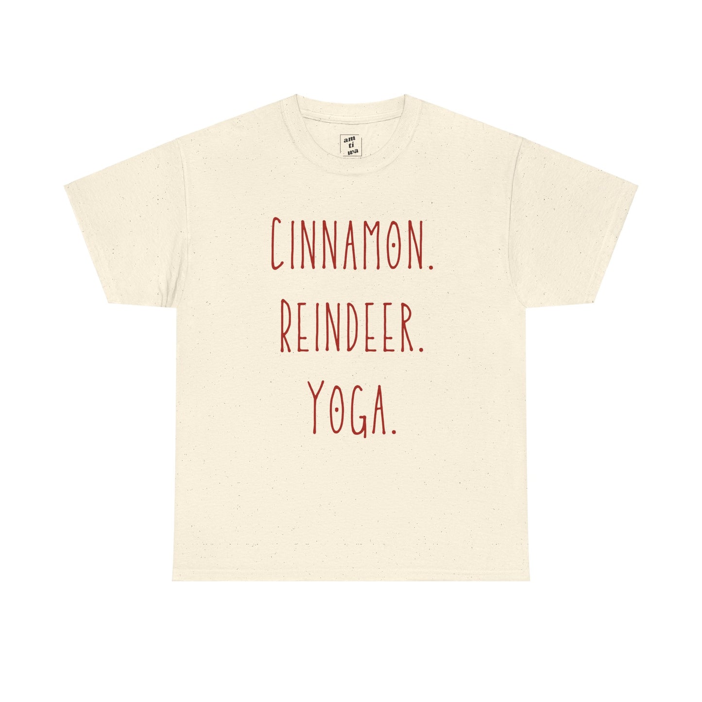 Cinnamon. Reindeer. Yoga.