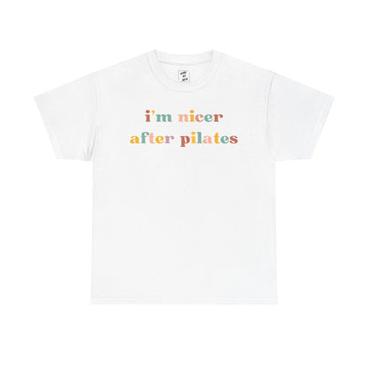 I'm Nicer After Pilates