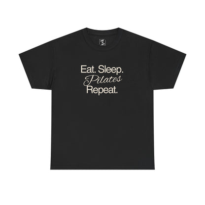 Eat, Sleep, Pilates Repeat