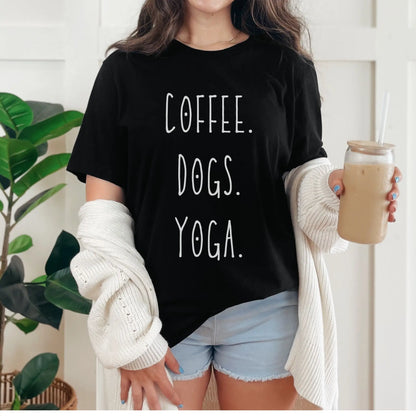 Coffee. Dogs. Yoga.