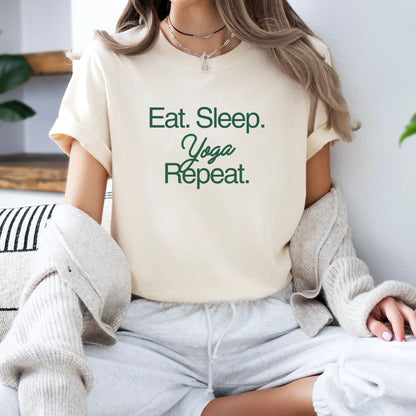 Eat, Sleep, Yoga, Repeat