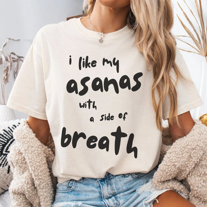 I Like My Asanas with a Side of Breath