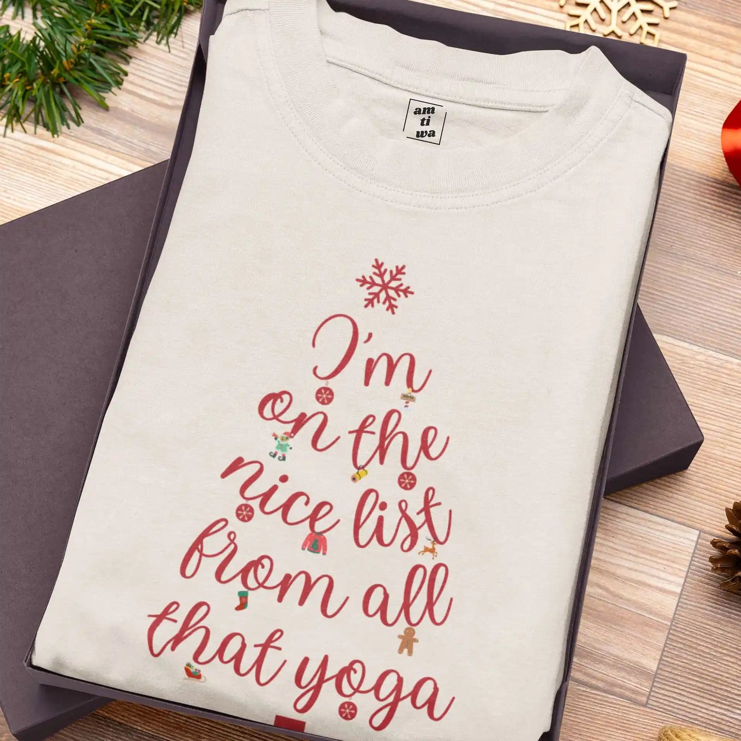 I'm On The Nice List From All That Yoga