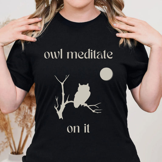 Owl Meditate On It